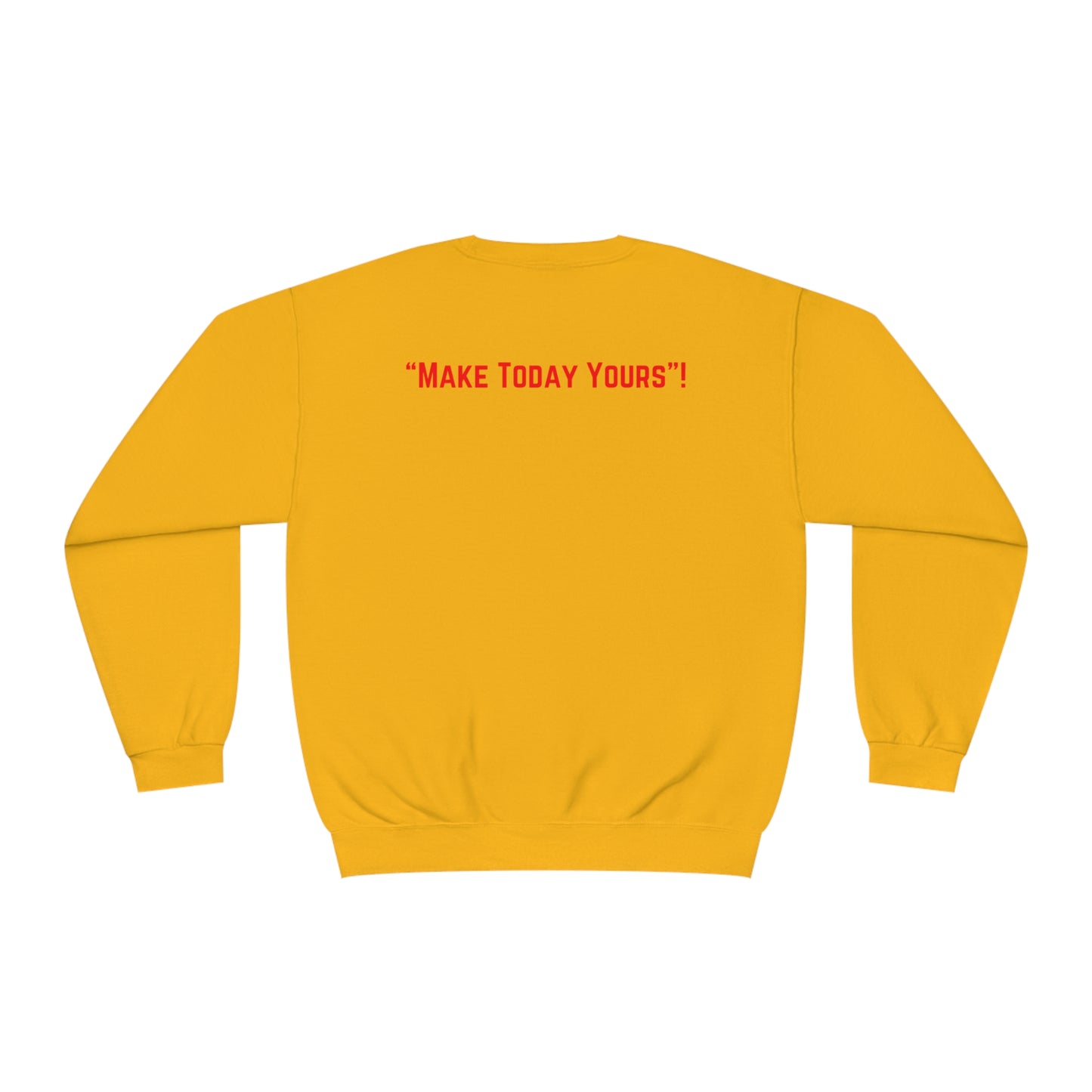 Every Dawg has its Day Unisex NuBlend® Crewneck Sweatshirt